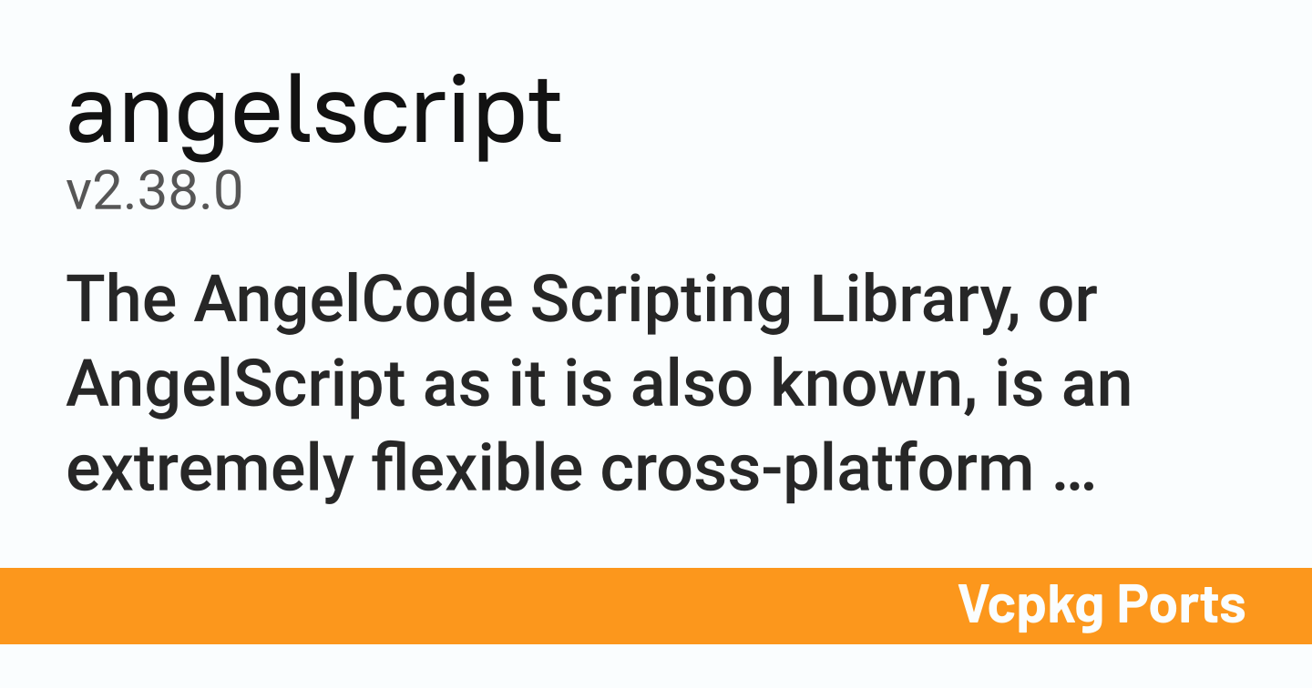 angelscript v2.38.0 - Vcpkg Ports
