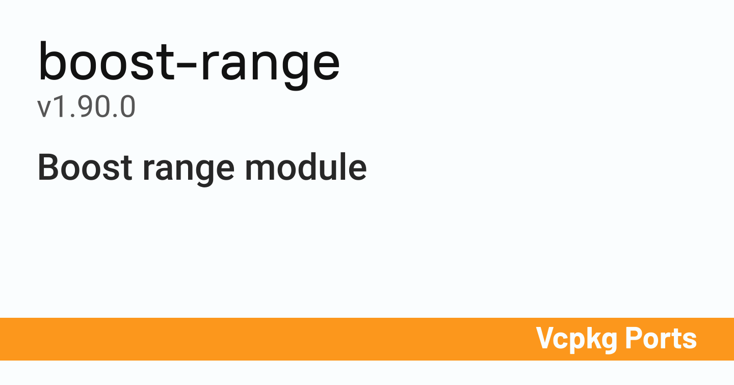 boost-range v1.90.0 - Vcpkg Ports