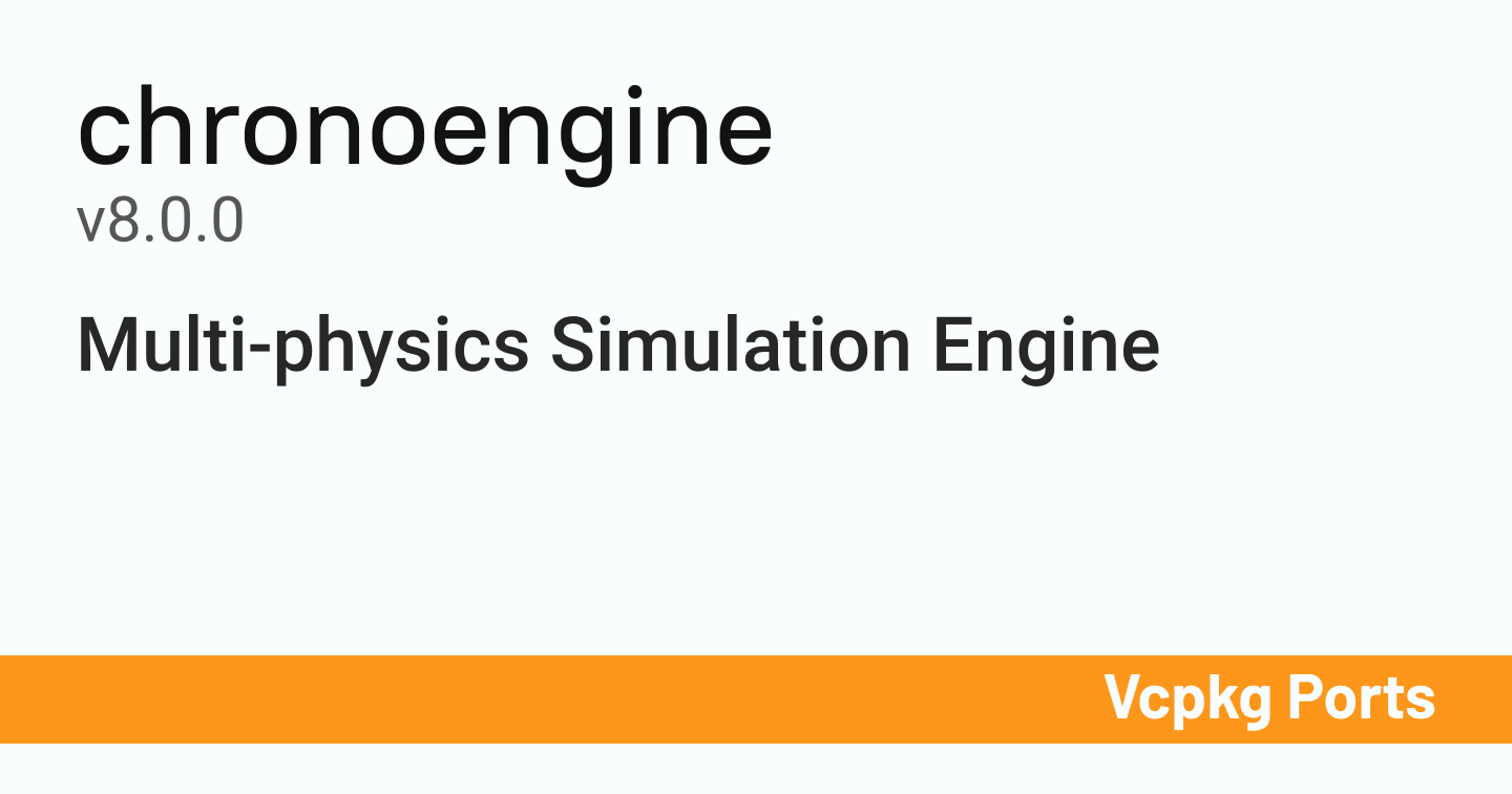 chronoengine v8.0.0 - Vcpkg Ports