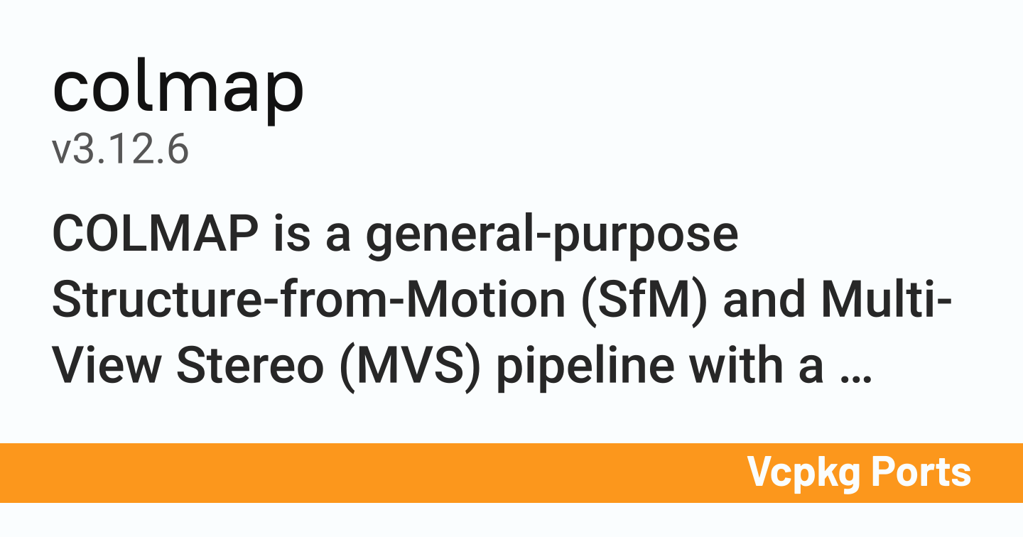 colmap v3.12.6 - Vcpkg Ports