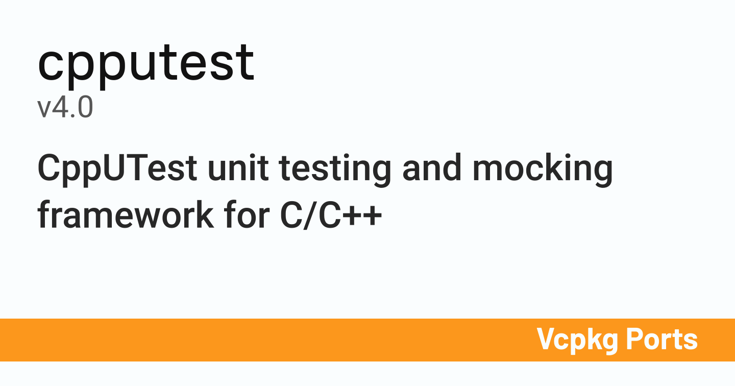 cpputest v4.0 - Vcpkg Ports