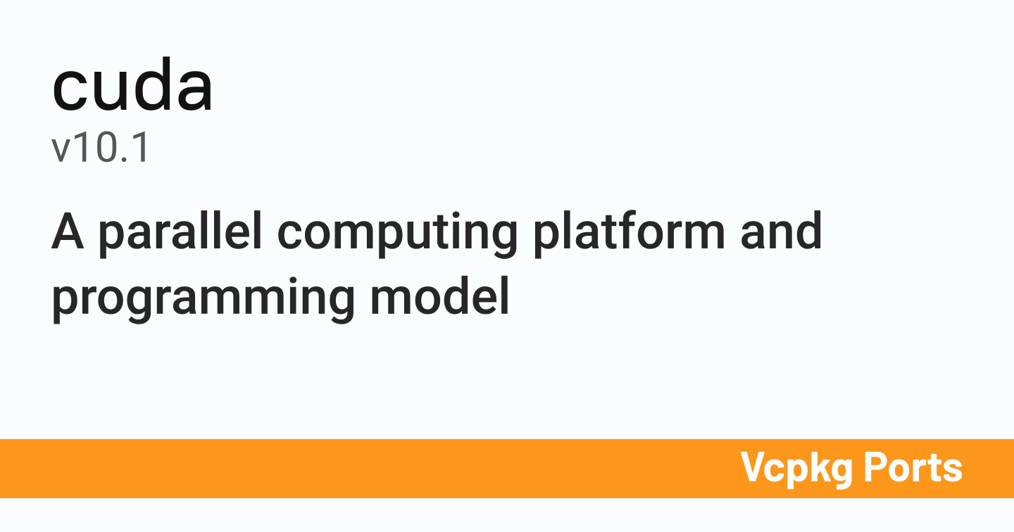 cuda v10.1 Vcpkg Ports
