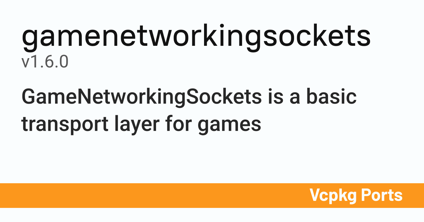 gamenetworkingsockets v1.6.0 - Vcpkg Ports