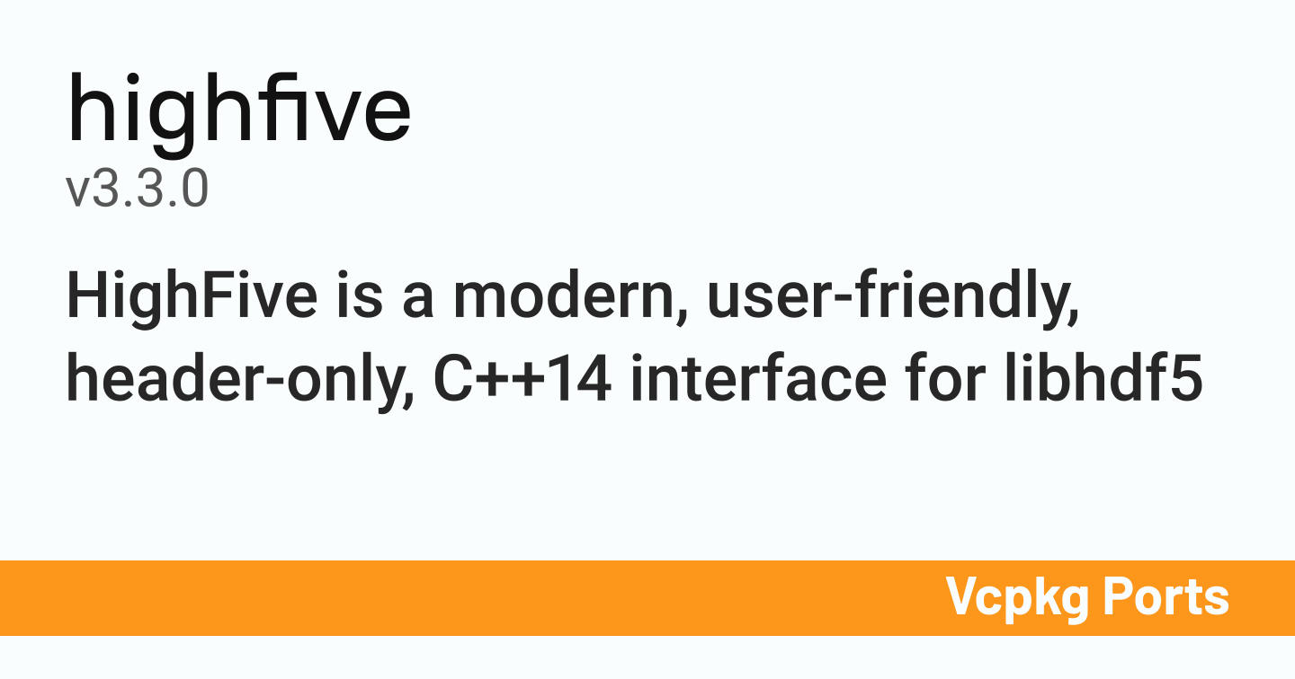highfive v3.3.0 - Vcpkg Ports