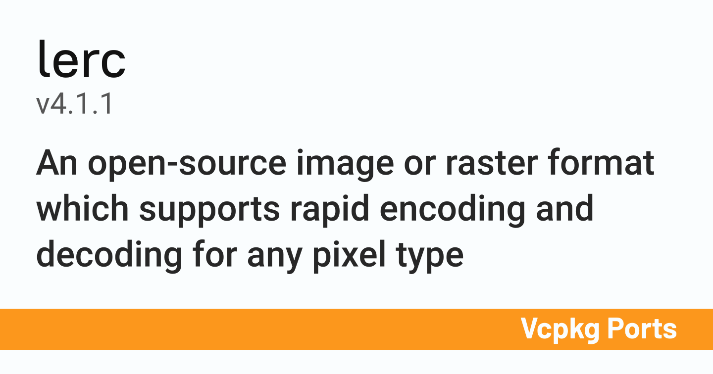 lerc v4.1.1 - Vcpkg Ports