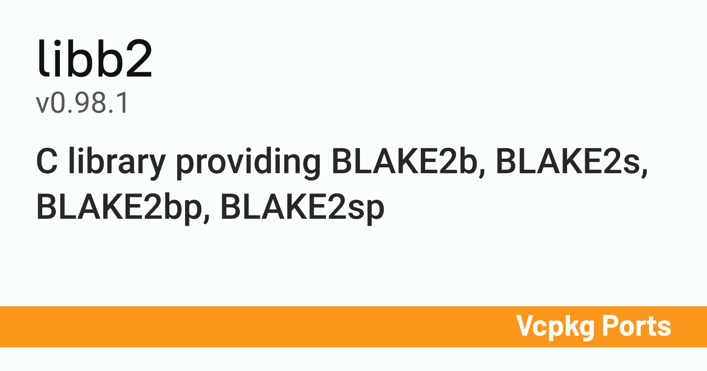 libb2 v0.98.1 - Vcpkg Ports