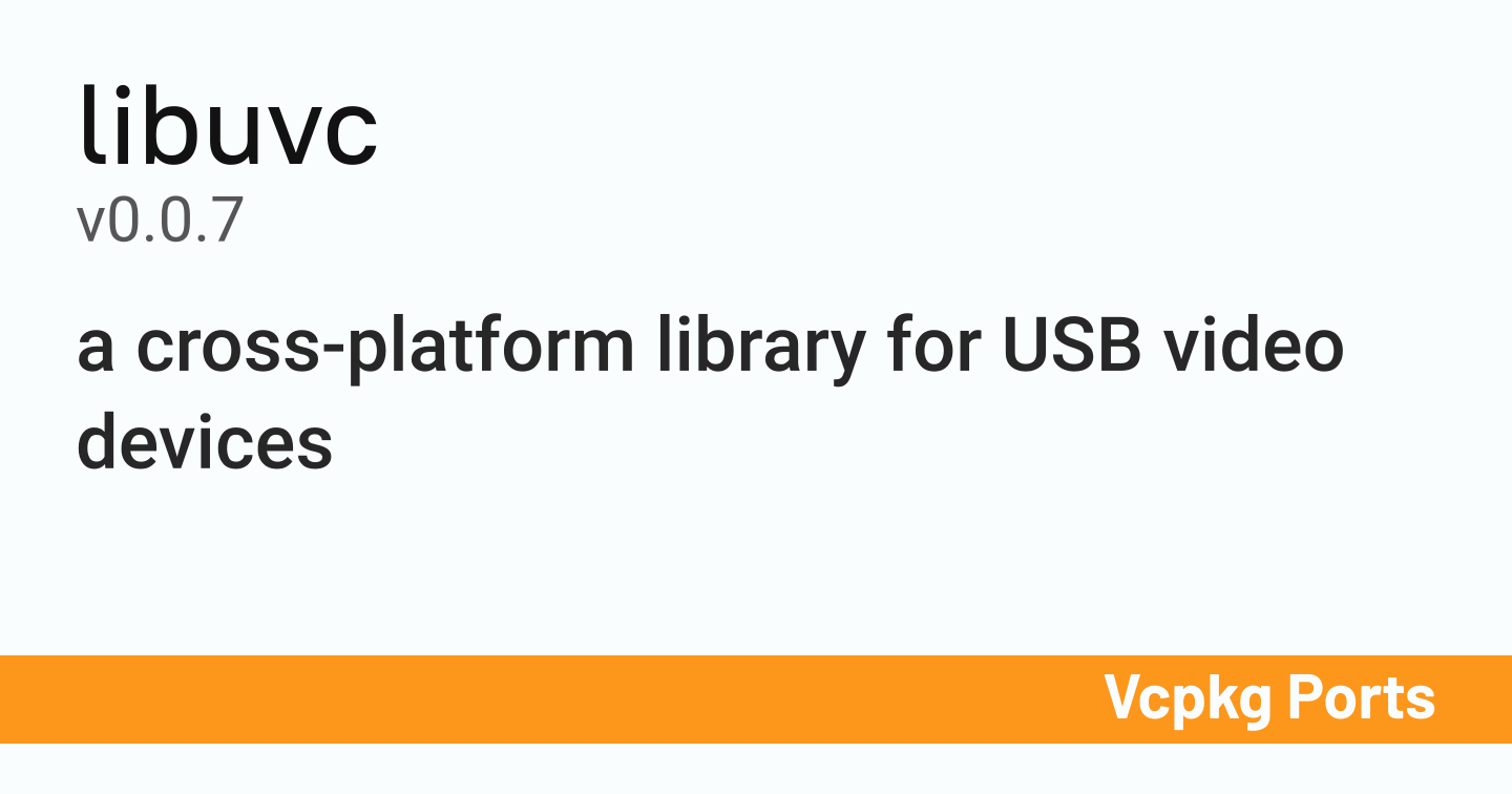 libuvc v0.0.7 - Vcpkg Ports