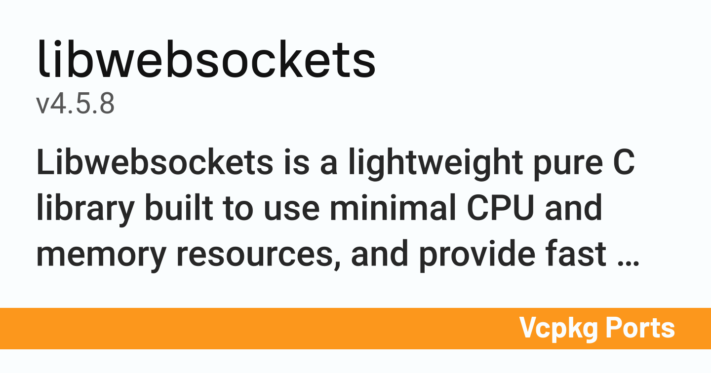 libwebsockets v4.5.8 - Vcpkg Ports