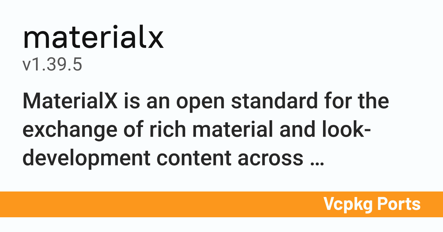 materialx v1.39.5 - Vcpkg Ports