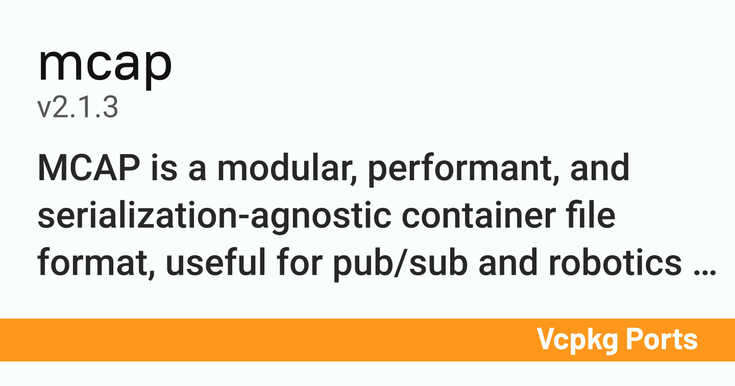 mcap v2.1.3 - Vcpkg Ports