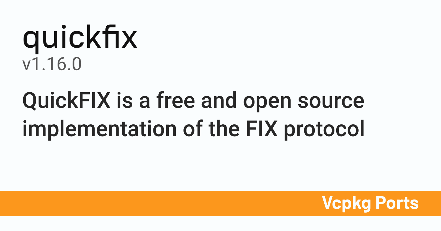 quickfix v1.16.0 - Vcpkg Ports