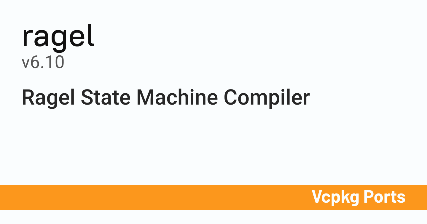 ragel v6.10 - Vcpkg Ports