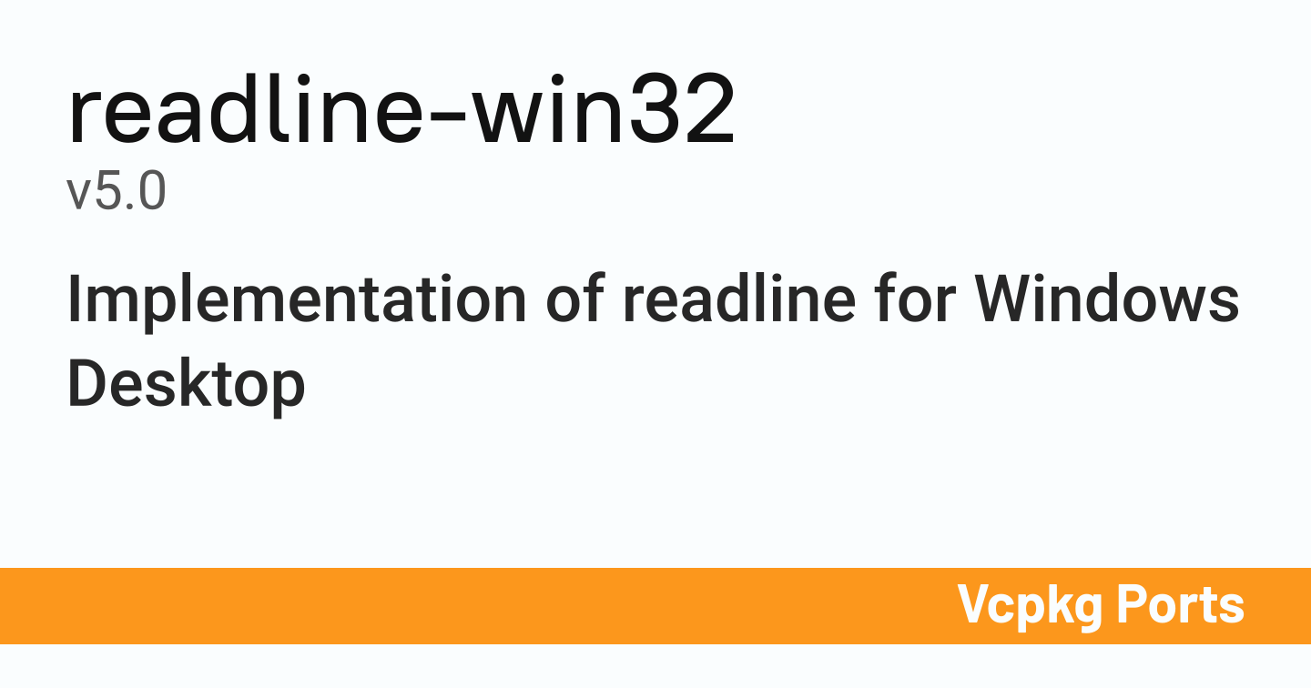 readlinewin32 v5.0 Vcpkg Ports