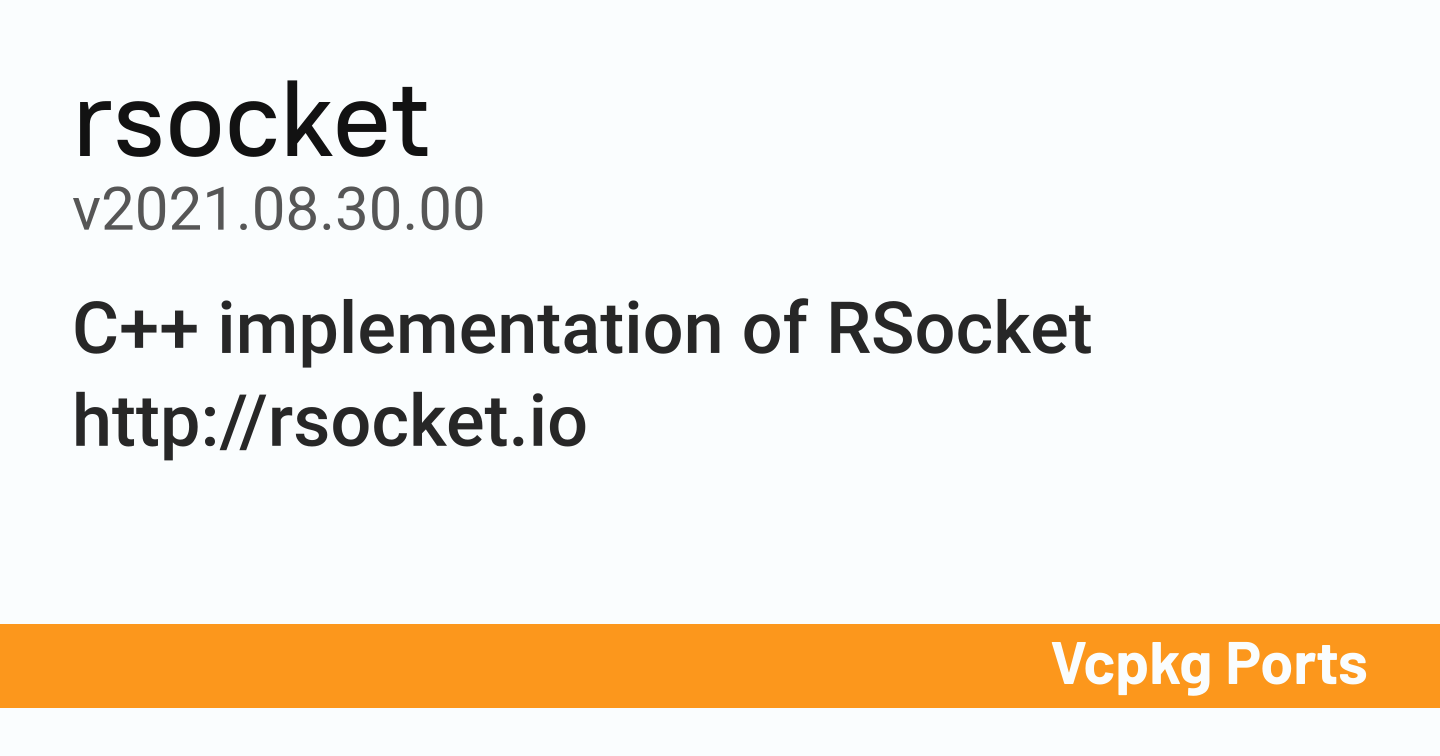 rsocket v2021.08.30.00 - Vcpkg Ports