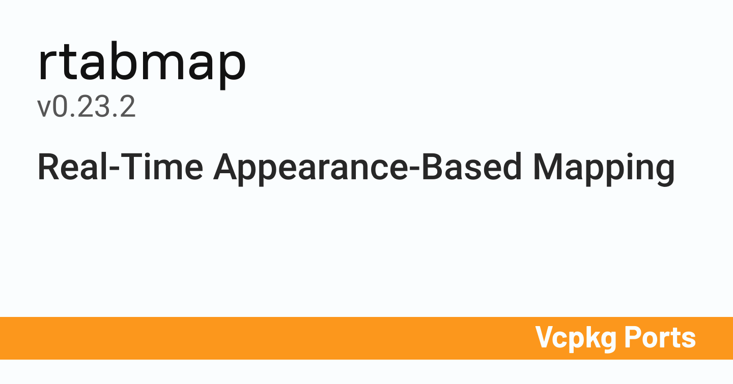rtabmap v0.23.2 - Vcpkg Ports