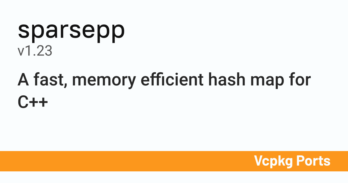 sparsepp v1.23 - Vcpkg Ports