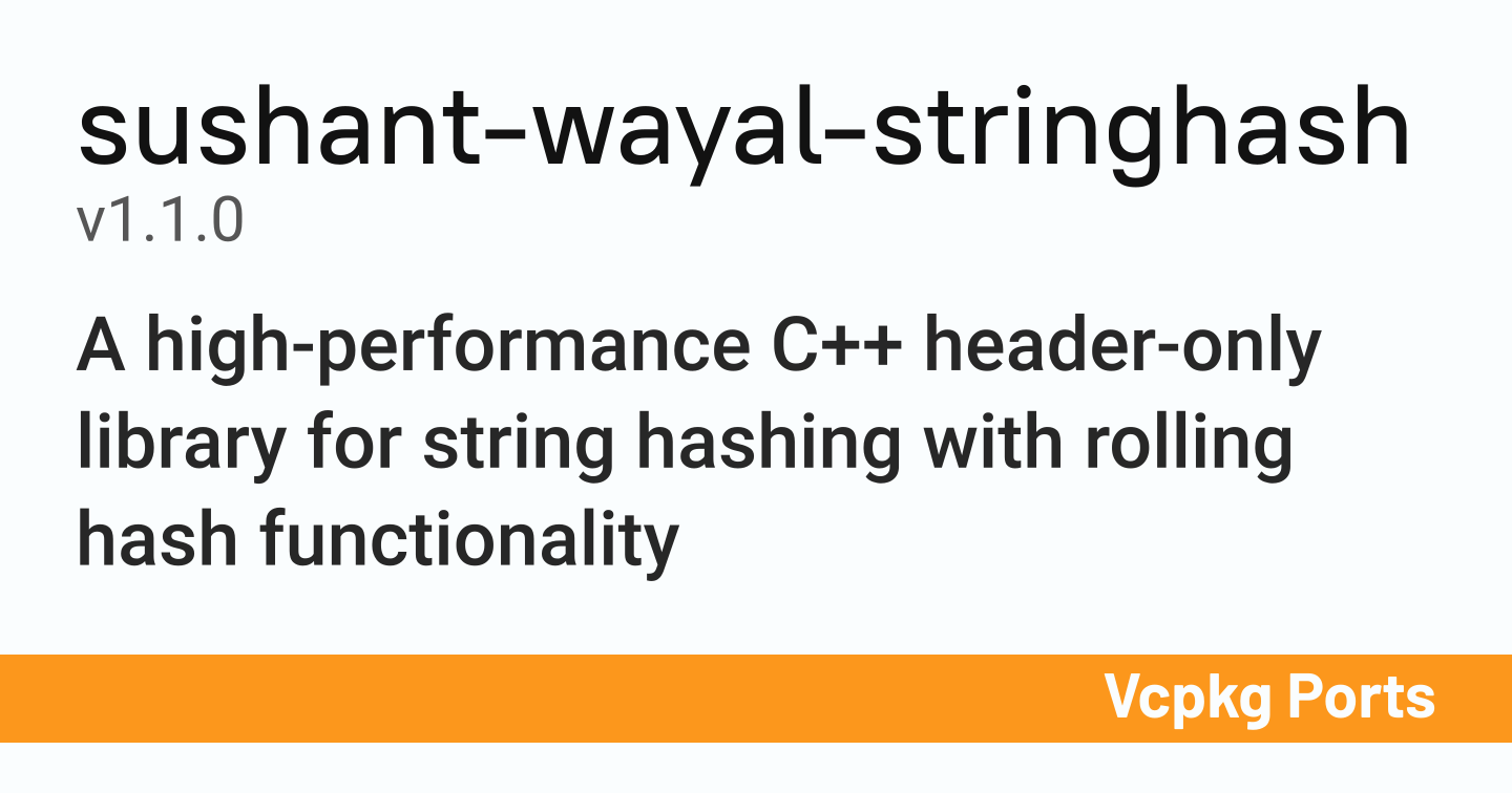 sushant-wayal-stringhash v1.1.0 - Vcpkg Ports