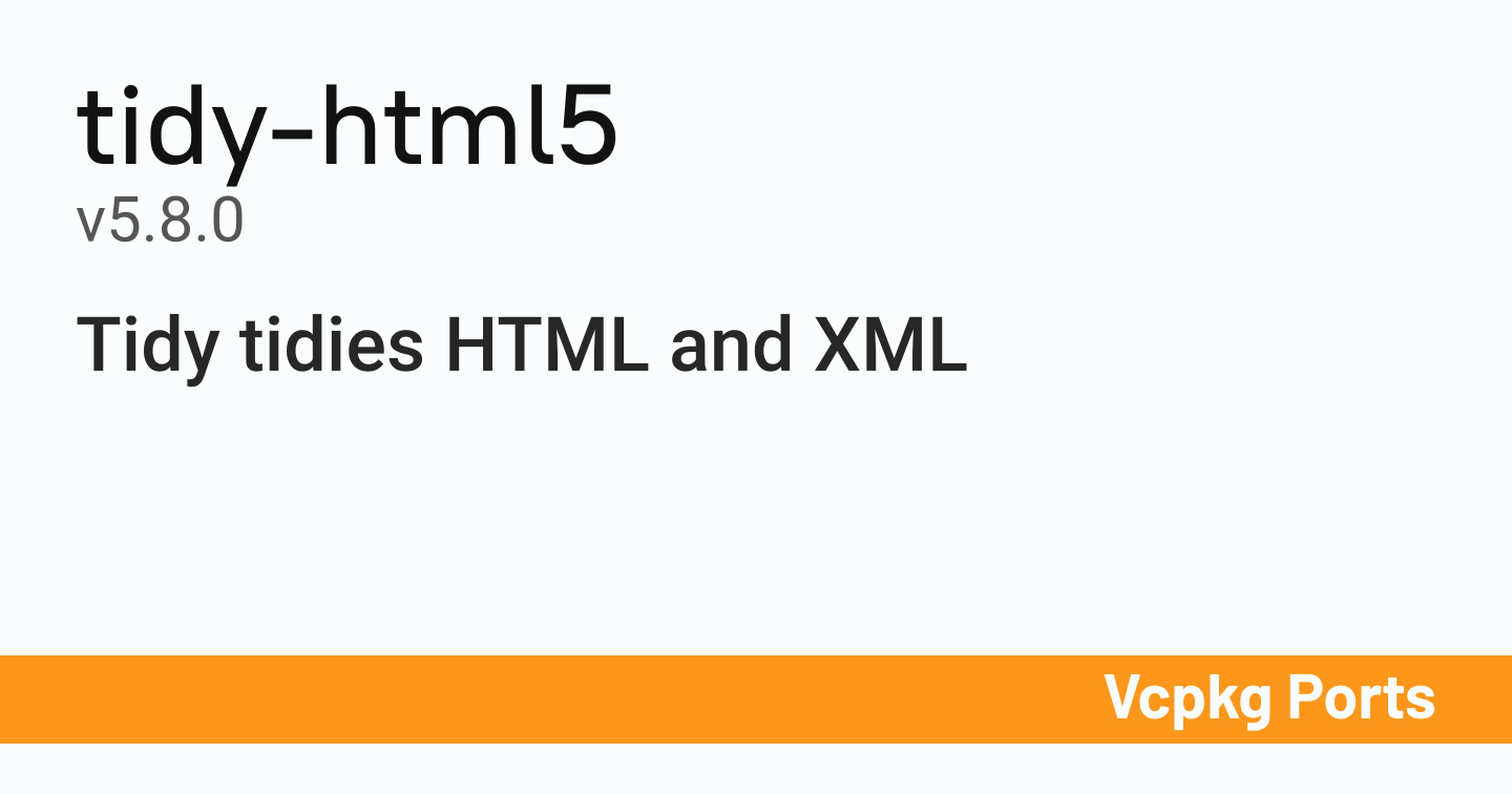 tidyhtml5 v5.8.0 Vcpkg Ports