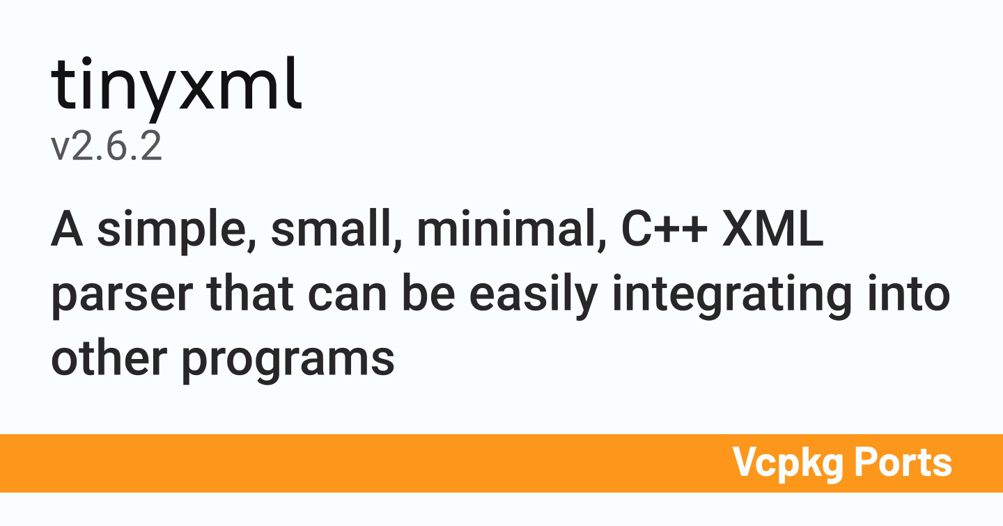 tinyxml v2.6.2 - Vcpkg Ports