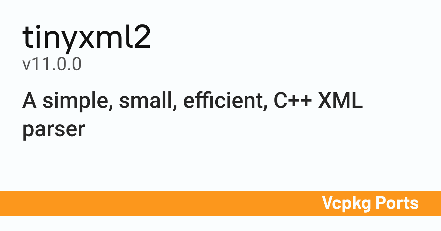 tinyxml2 v11.0.0 - Vcpkg Ports
