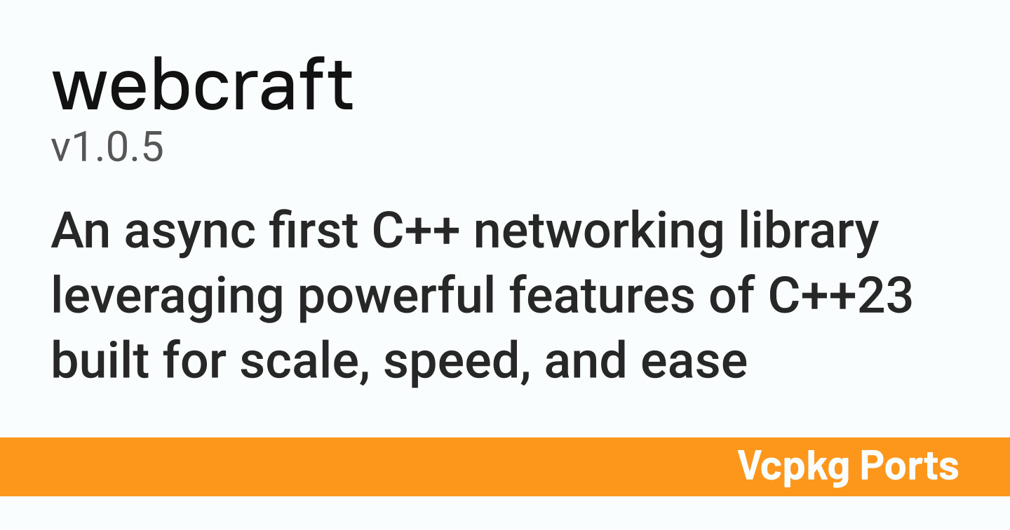 webcraft v1.0.5 - Vcpkg Ports