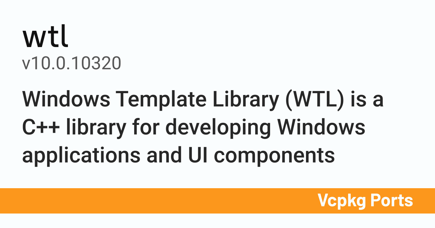 wtl v10.0.10320 - Vcpkg Ports