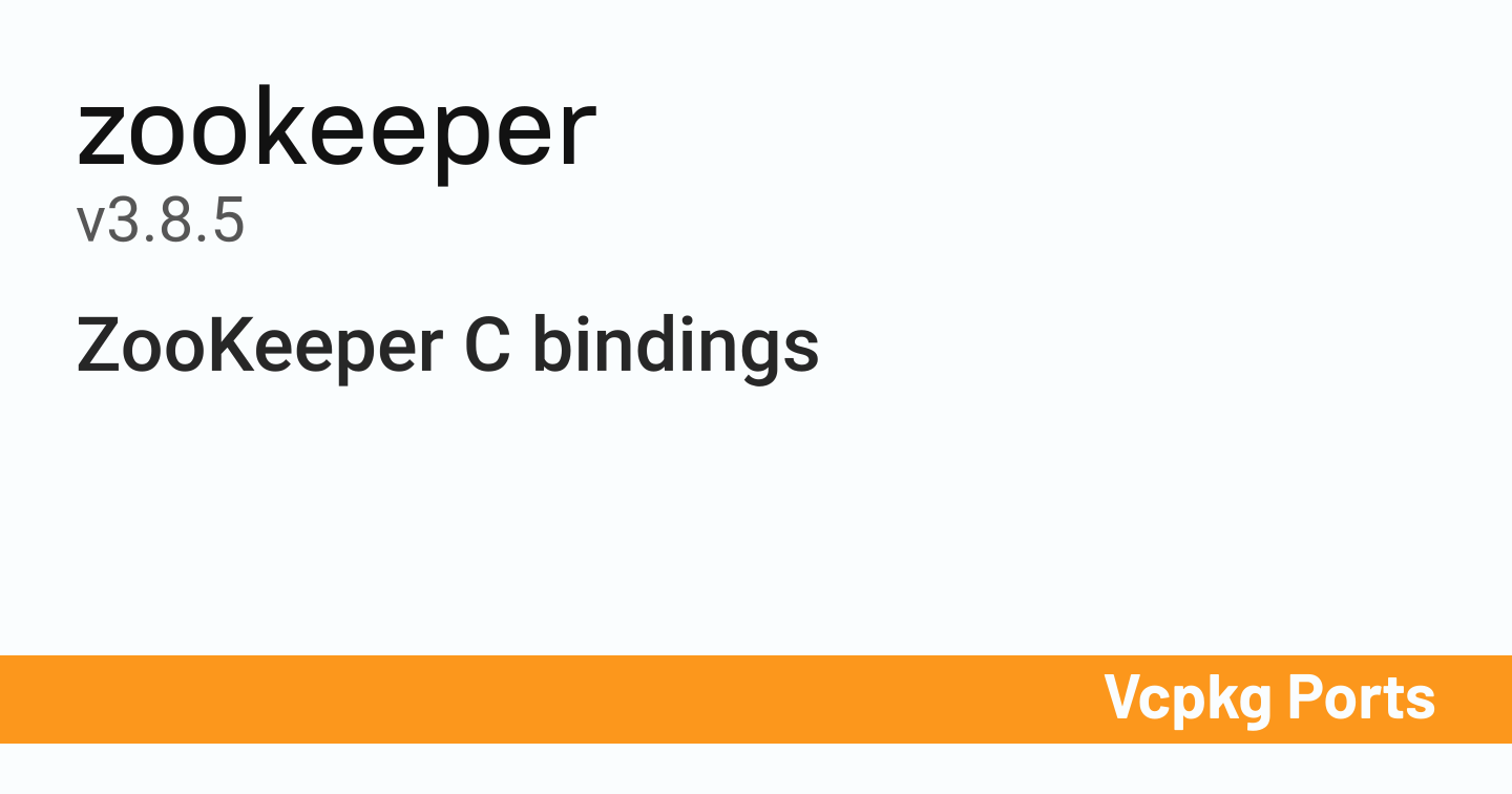 zookeeper v3.8.5 - Vcpkg Ports